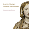 Baston: Flemish and French Chansons - Ratas del viejo Mundo