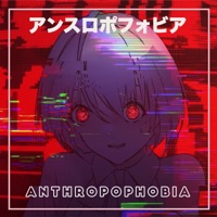 Anthropophobia - Single - JubyPhonic