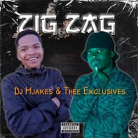 Zig Zag (feat. Thee Exclusives) - Single - Dj Mjakes