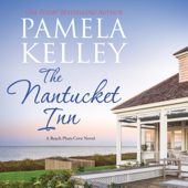 The Nantucket Inn: A Beach Plum Cove Novel - Pamela M. Kelley Cover Art