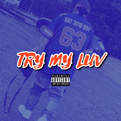 Try My Luv - Single