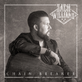 Chain Breaker - Zach Williams Cover Art