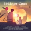 Hridoyor Gaan - Single