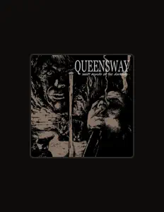 Dengarkan Queensway, tonton video musik, baca bio, lihat tanggal tur & lainnya!
