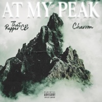 At My Peak (feat. Charron) - Single - That Rapper CB