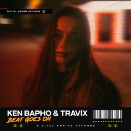 Beat Goes On (Extended Mix) Ken Bapho & TRAVIX