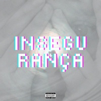 Insegurança (feat. dree) - Single - Mc Tche, MC Paulinho da QZ & Mc MenorQzn