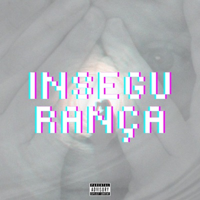 Insegurança (feat. dree) - Single