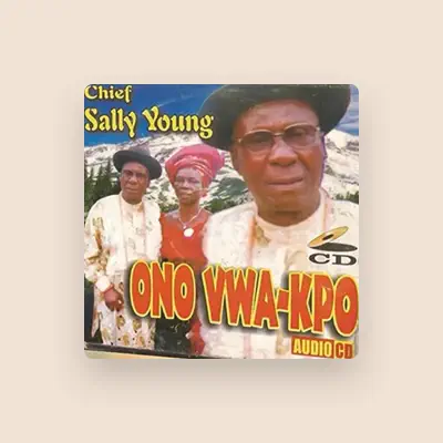 Listen to Chief Sally Young, watch music videos, read bio, see tour dates & more!