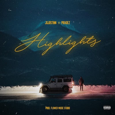 Highlights (feat. Piradez) - Single