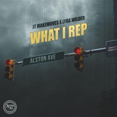 What I Rep (feat. Lyra Wilder) - Single