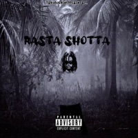 Rasta Shotta - Single - TsDaGolden1