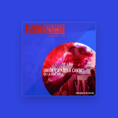 Listen to FanChants: Unión Española Fans, watch music videos, read bio, see tour dates & more!