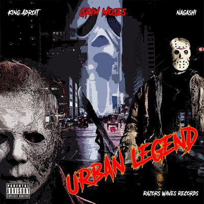 Urban Legend (feat. King Adroit, Grim Moses & Nagashi) - Single