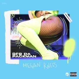 Megan Knees Bfb Da Packman
