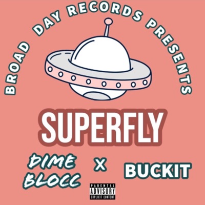 Superfly (feat. Buckit) - Single