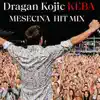 Dragan Kojić Keba - Svako Svojim Putem, A Ja Za Tobom