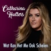 Wat Kan Het Me Ook Schelen - Single