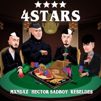 4Stars (feat. Bernal OG) - Single - Hector Sadboy, Mxndxz & Rebeldes