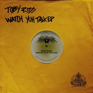 Watch Yuh Talk - EP