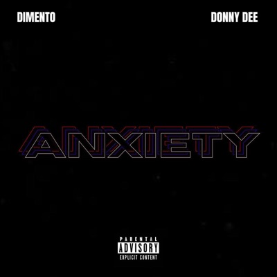 Anxiety (feat. Donny Dee) - Single