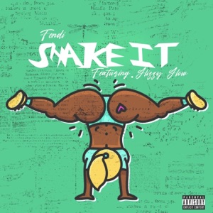 Shake It (feat. Glizzy Glow)