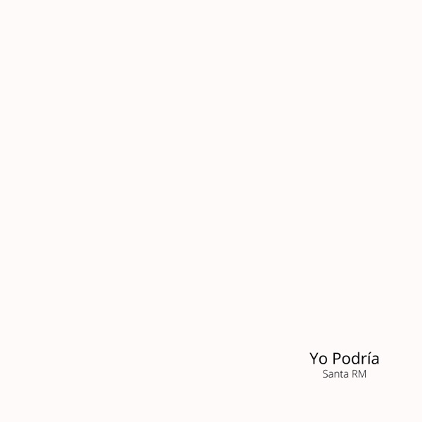 Yo Podría (feat. A Manera de Café)