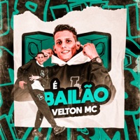 é Bailão - Single - Velton Mc
