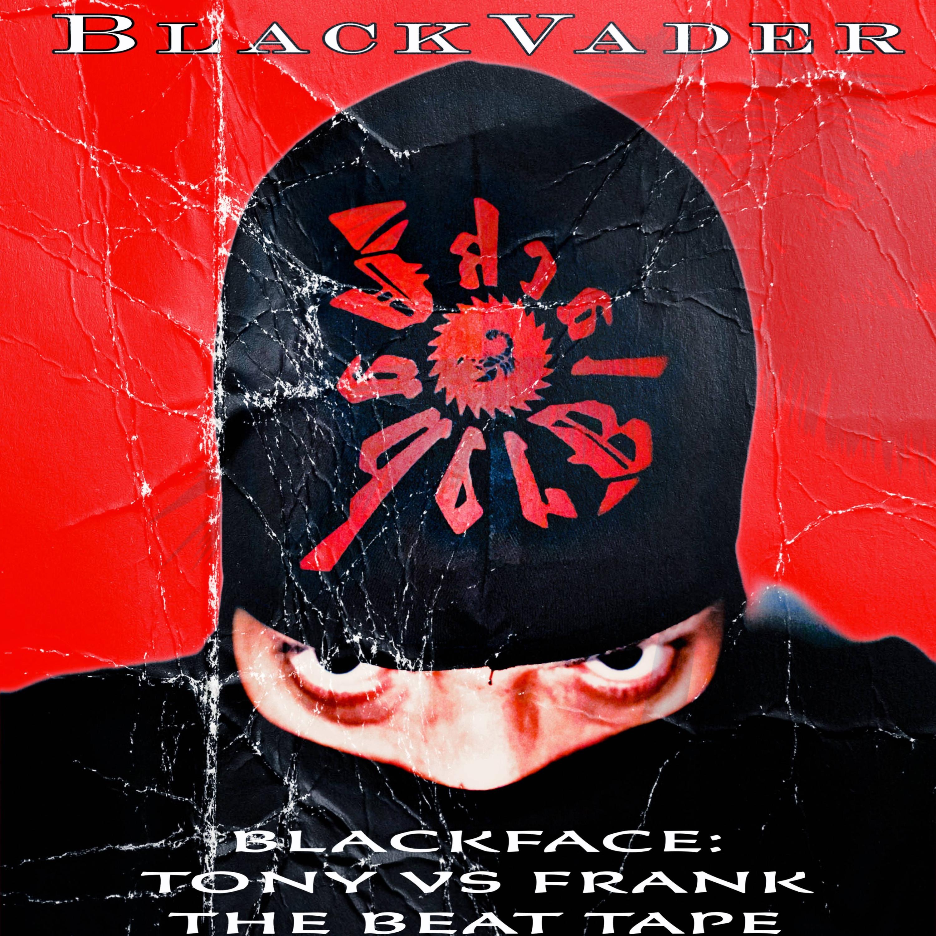 BlackFace: Tony Vs Frank the BeatTape