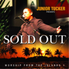 Sold Out - Worship from the Islands 1 - Junior Tucker
