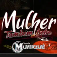Mulher Também Bebe — Banda Munique & Patty Villar