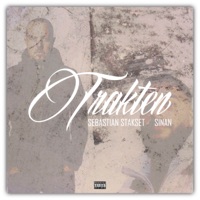 TRAKTEN - Single - Sebastian Stakset & SINAN