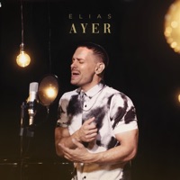 Ayer - Single - Elias
