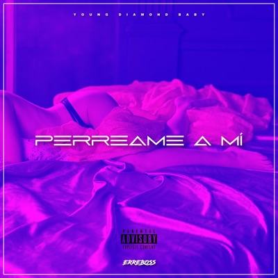 PERREAME A MÍ - Single