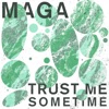 Trust Me Sometime - Single