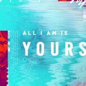 All I Am Is Yours (Josh Southwell Remix) artwork