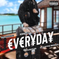 EVERYDAY (feat. KOUMAN CEO, ESCOS & CRYPTO MOOD) - Single - CVESVR