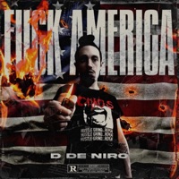 F**k America - Single - D De Niro