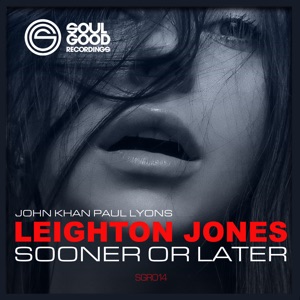 Sooner or Later (feat. Leighton Jones) - Single
