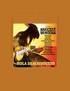 Knucklebusters सुनें, म्यूज़िक वीडियो देखें, बायो पढ़ें, दौरे की तारीखें और बहुत कुछ देखें!