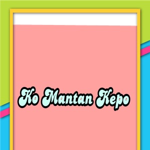 Ko Mantan Kepo