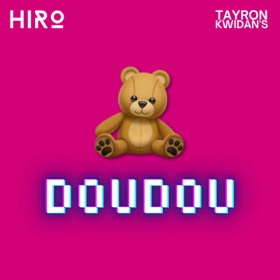 Doudou (feat. Tayron Kwidan's) - Single