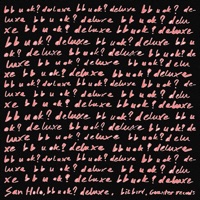 bb u ok? deluxe - San Holo