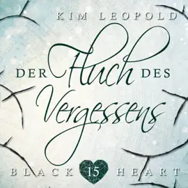 Der Fluch des Vergessens - Black Heart, Band 15 (ungekürzt)