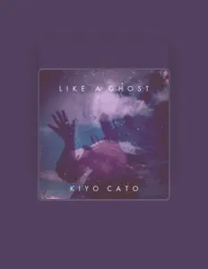 Poslechněte si interpreta Kiyo Cato, sledujte hudební videa, přečtěte si životopis, podívejte se na data turné a další informace.