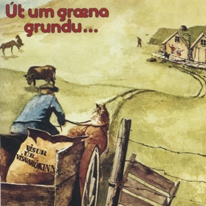 Út Um Græna Grundu