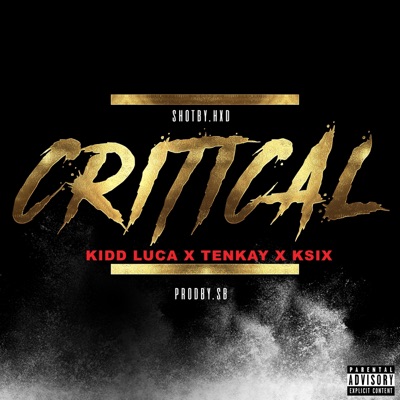 critical (feat. Tenkay & Ksix) - Single