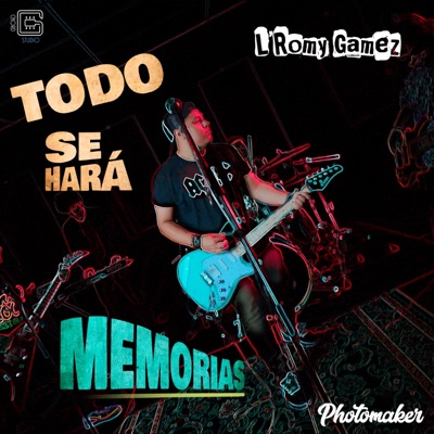 Todo Se Hará Memorias - Single