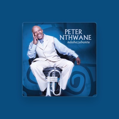 Listen to Peter Nthwane, watch music videos, read bio, see tour dates & more!