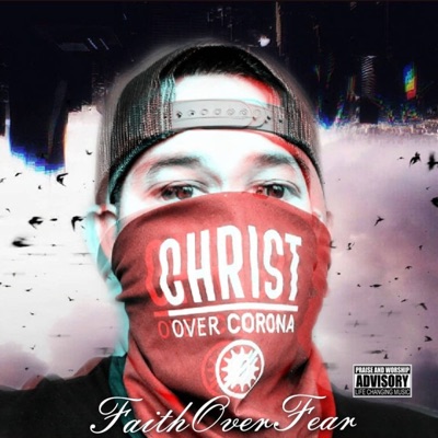 Faith Over Fear - Single